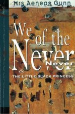 We Of The Never Never  The Little Black Princess