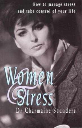 Women & Stress by Charmaine Saunders