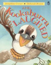 And Kookaburra Laughed