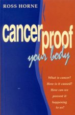 Cancerproof Your Body