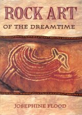 Rock Art Of The Dreamtime