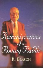 Reminiscences Of A Roving Rabbi