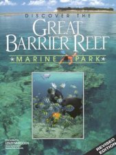 Discover The Great Barrier Reef Marine Park