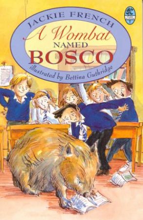 Young Bluegum: A Wombat Named Bosco by Jackie French