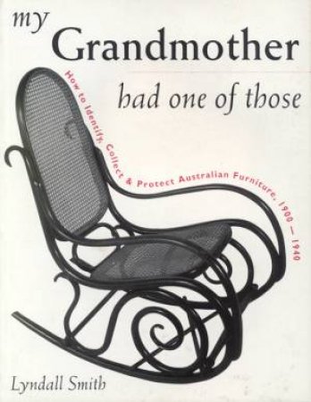 My Grandmother Had One Of Those by Lyndall Smith