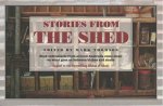 Stories From The Shed
