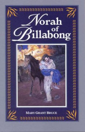 Norah Of Billabong by Mary Grant Bruce