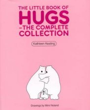 The Little Book Of Hugs  The Complete Collection