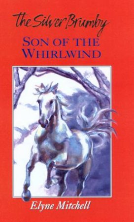 Son Of The Whirlwind by Elyne Mitchell