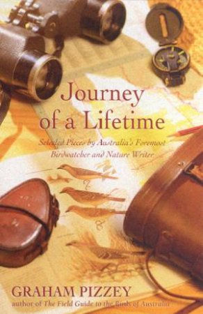 Journey Of A Lifetime by Graham Pizzey