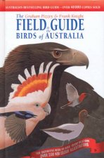 The Field Guide To The Birds Of Australia