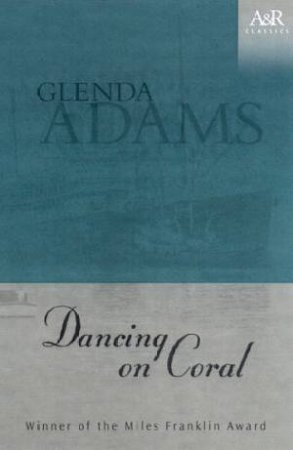 A&R Classics: Dancing On Coral by Glenda Adams