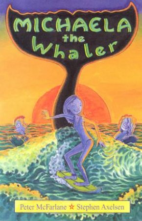 Michaela The Whaler by Peter McFarlane