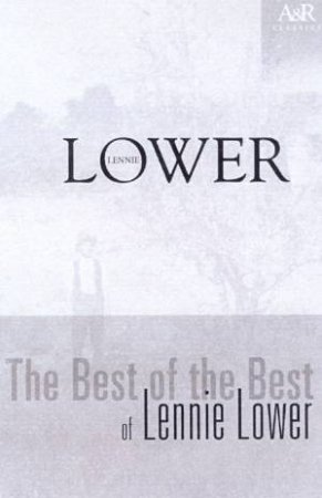 The Best Of The Best Of Lennie Low by Lennie Lower