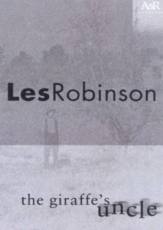 A&R Classics: The Giraffe's Uncle by Les Robinson