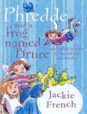 A Story To Eat With A Watermelon Phredde And A Frog Named Bruce