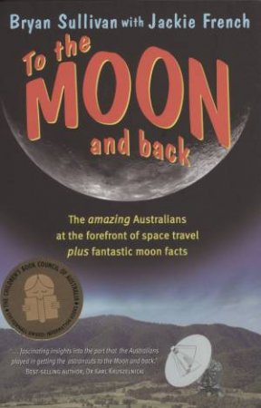 To The Moon And Back by Jackie French & Bryan Sullivan