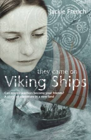 They Came On Viking Ships by Jackie French
