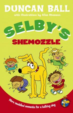 Selby's Shemozzle by Duncan Ball