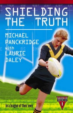 Shielding The Truth by Michael Panckridge & Laurie Daley