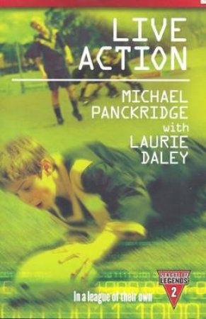 Live Action by Laurie Daley & Michael Panckridge