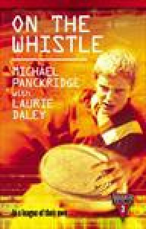 On the Whistle by Laurie Daley & Michael Panckridge