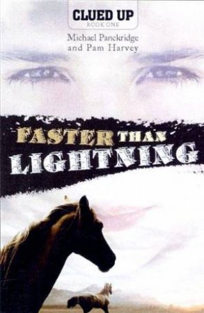 Faster Than Lightning by Michael Panckridge & Pam Harvey