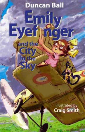 Emily Eyefinger And The City In The Sky by Duncan Ball