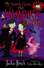 Wacky Families My Auntie Chook The Vampire Chicken