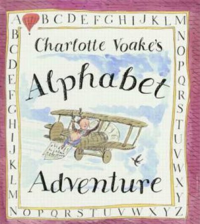 Alphabet Adventure by Charlotte Voake