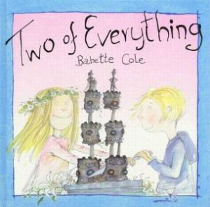 Two Of Everything by Babette Cole