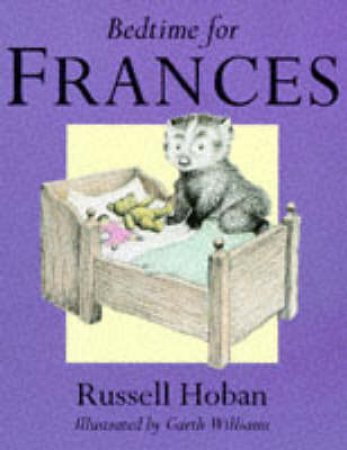 Bedtime For Frances by Russell Hoban