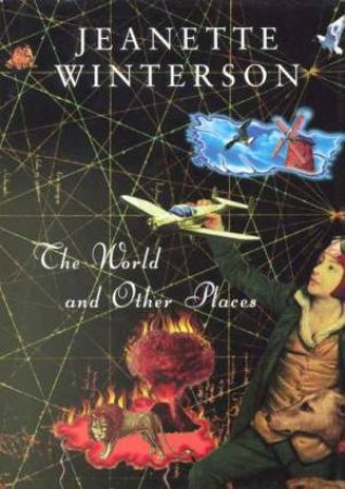 The World And Other Places by Jeanette Winterson