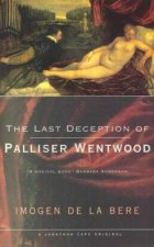 The Last Deception  of Palliser Wentwood