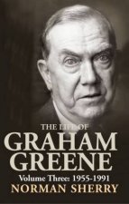 The Life Of Graham Greene  Volume 3
