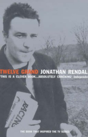 Twelve Grand by Jonathan Rendall