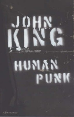Human Punk by John King
