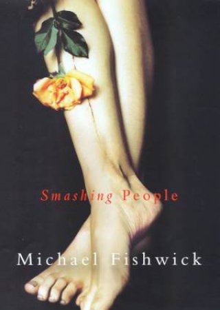 Smashing People by Michael Fishwick