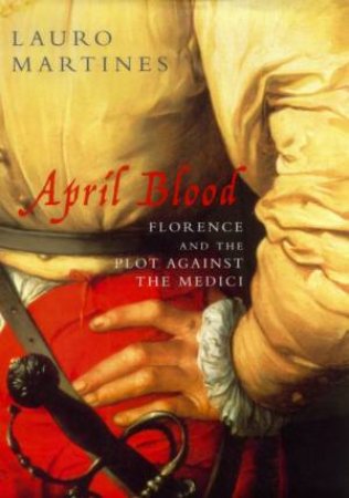 April Blood by Lauro Martines