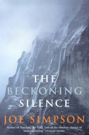The Beckoning Silence by Joe Simpson