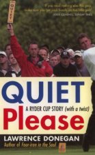 Quiet Please A Ryder Cup Story With A Twist