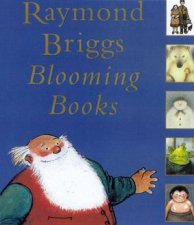 Raymond Briggs Blooming Books