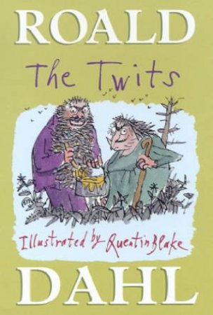 Twits by Roald Dahl