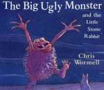The Big Ugly Monster And The Little Stone Rabbit