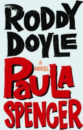 Paula Spencer by Roddy Doyle