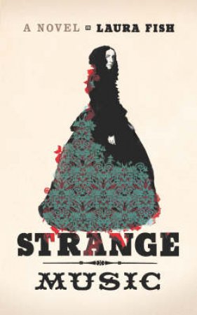 Strange Music by Laura Fish