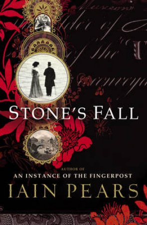 Stone's Fall by Iain Pears
