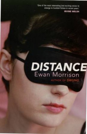 Distance by Ewan Morrison