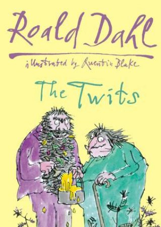 The Twits by Roald Dahl