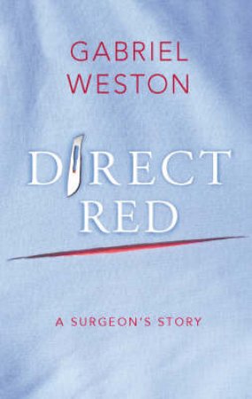 Direct Red by Gabriel Weston